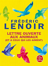 Broché Lettre ouverte aux animaux : et à ceux qui les aiment de Frédéric Lenoir