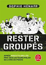 Broschiert Rester groupés von Sophie Hénaff
