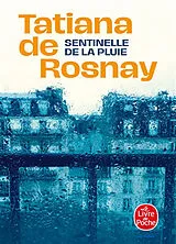 Broschiert Sentinelle de la pluie von Tatiana de Rosnay