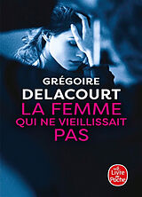 Kartonierter Einband La femme qui ne vieillissait pas von Grégoire Delacourt