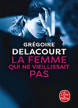 Kartonierter Einband La femme qui ne vieillissait pas von Grégoire Delacourt