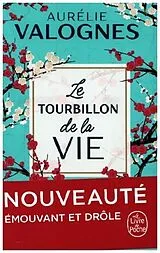 Kartonierter Einband Le Tourbillon de la vie von Aurélie Valognes