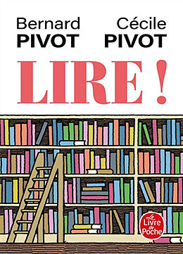 Broché Lire ! de Bernard; Pivot, Cécile Pivot