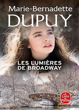 Broschiert L'orpheline de Manhattan. Vol. 2. Les lumières de Broadway von Marie-Bernadette Dupuy