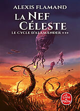 Broché Le cycle d'Alamänder. Vol. 3. La nef céleste de Flamand-a