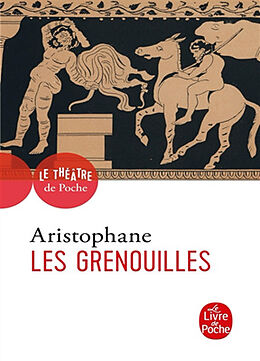 Broché Les grenouilles de Aristophane