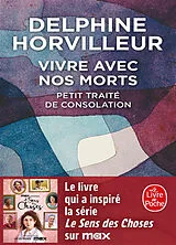 Broschiert Vivre avec nos morts : petit traité de consolation von Delphine Horvilleur