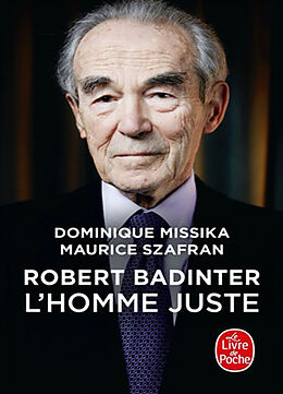 Broschiert Robert Badinter : l'homme juste von Dominique; Szafran, Maurice Missika