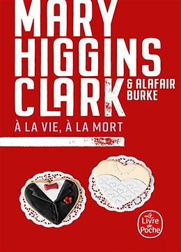 Broché A la vie, à la mort de Mary Higgins; Burke, Alafair Clark