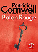 Broschiert Une enquête de Kay Scarpetta. Baton Rouge von Patricia Cornwell