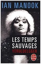 Broschiert Yeruldelgger. Les temps sauvages von Ian Manook