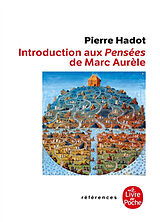 Broché Introduction aux Pensées de Marc Aurèle : la citadelle intérieure de Pierre (1922-2010) Hadot