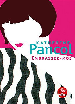 Livre de poche Embrassez-moi de Katherine Pancol