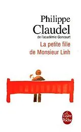 Taschenbuch (kartoniert) La petite fille de Monsieur Linh von Philippe Claudel