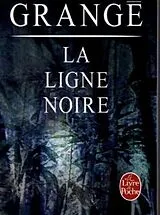 Broschiert La ligne noire von Jean-Christophe Grangé