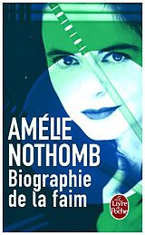 Kartonierter Einband Biographie de la faim von Amélie Nothomb