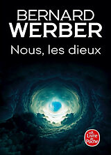 Broché Nous, les dieux. Vol. 1. L'île des sortilèges de Bernard Werber