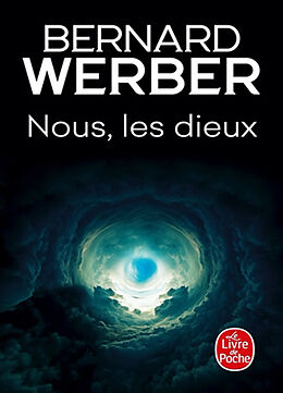 Broché Nous, les dieux. Vol. 1. L'île des sortilèges de Bernard Werber