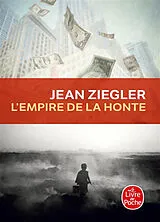 Broschiert L'empire de la honte von Jean Ziegler