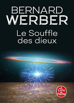 Broché Nous, les dieux. Vol. 2. Le souffle des dieux de Bernard Werber