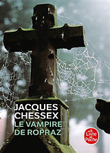 Broschiert Le vampire de Ropraz von Jacques Chessex