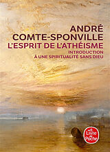 Kartonierter Einband L'esprit de l'athéisme von André Comte-Sponville