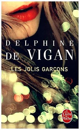 Kartonierter Einband Les jolis garçons von Delphine de Vigan