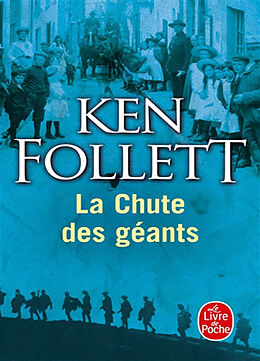 Broché Le siècle. Vol. 1. La chute des géants de Ken Follett