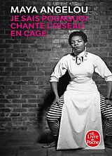 Broschiert Je sais pourquoi chante l'oiseau en cage von Maya Angelou