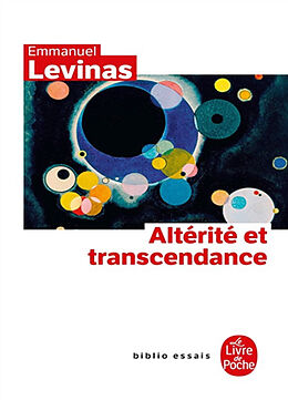 Broché Altérité et transcendance de Emmanuel Levinas