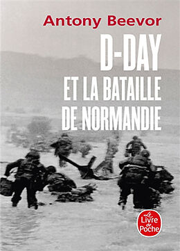 Broché D-Day et la bataille de Normandie de Antony (1946-....) Beevor