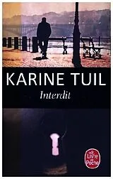 Broschiert Interdit von Karine Tuil