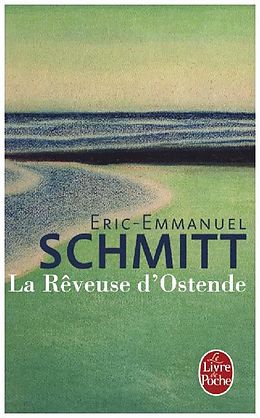 Kartonierter Einband La rêveuse d'Ostende von Eric-Emmanuel Schmitt