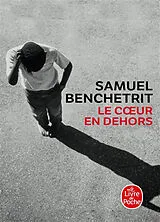 Broschiert Le coeur en dehors von Samuel Benchetrit