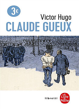 Broché Claude Gueux de Victor (1802-1885) Hugo