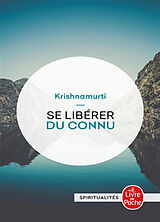 Broschiert Se libérer du connu von Jiddu Krishnamurti