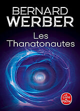 Broschiert Les thanatonautes von Bernard Werber