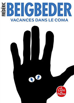 Broché Vacances dans le coma de Frédéric Beigbeder