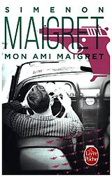 Broché Mon ami Maigret de Georges (1903-1989) Simenon