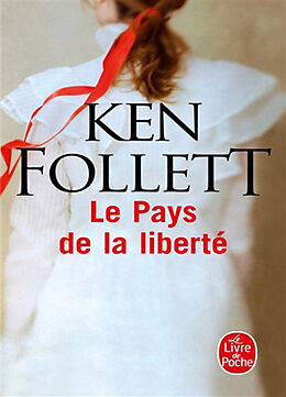 Broché Le pays de la liberté de Ken Follett