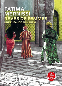 Broché Rêves de femme : une enfance au harem de Fatima Mernissi