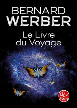 Broché Le livre du voyage de Bernard Werber