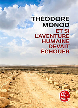 Broché Et si l'aventure humaine devait échouer de Théodore (1902-2000) Monod