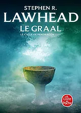 Broschiert Le cycle de Pendragon. Vol. 5. Le Graal von Stephen Lawhead