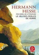 Broschiert Le jeu des perles de verre : essai de biographie du Magister Ludi Joseph Valet accompagné de ses écrits posthumes von Hermann Hesse