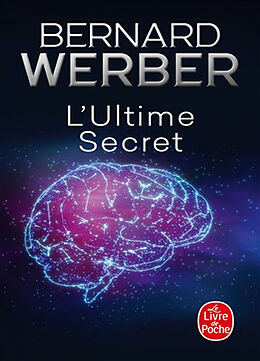 Broché L'ultime secret de Bernard Werber