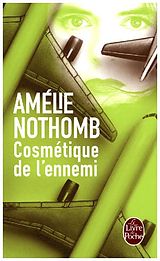 Kartonierter Einband Cosmétique de l'ennemi von Amélie Nothomb