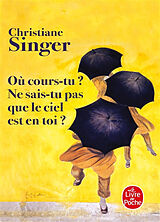 Broschiert Où cours-tu ? : ne sais-tu pas que le ciel est en toi ? von Christiane Singer