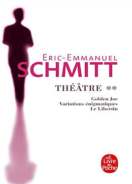 Broché Théâtre. Vol. 2 de Eric-Emmanuel (1960-....) Schmitt
