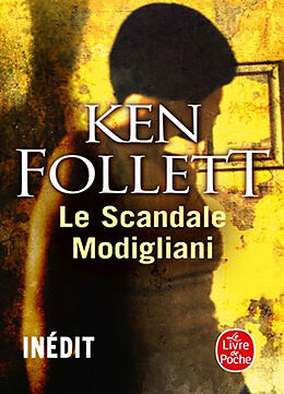 Broché Le scandale Modigliani de Ken Follett